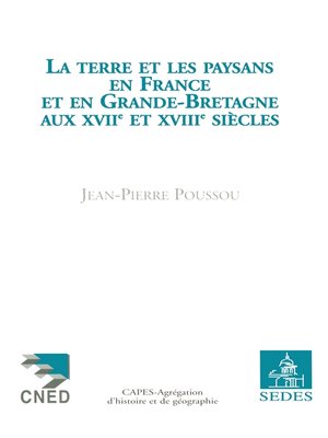 cover image of La Terre et les Paysans en France et en Grande-Bretagne aux XVIIe et XVIIIe siècles